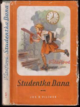 Vlasta Štáflová: Studentka Dana