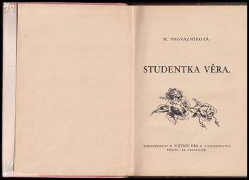 Marie Provazníková: Studentka Věra