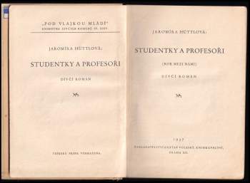 Jaromíra Hüttlová: Studentky a profesoři