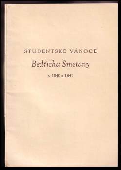 Studentské vánoce Bedřicha Smetany