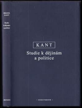 Immanuel Kant: Studie k dějinám a politice