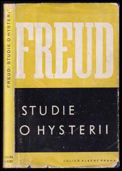 Sigmund Freud: Studie o hysterii
