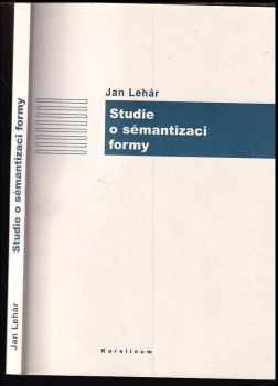 Jan Lehar: Studie o sémantizaci formy