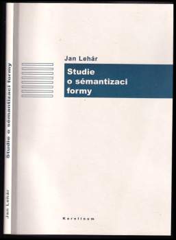 Studie o sémantizaci formy