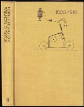 František Jílek: Studie o technice v českých zemích 1800-1918