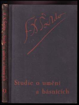 F. X Šalda: Studie o umění a básnících
