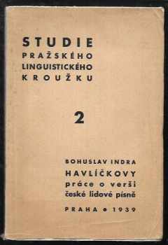 Bohuslav Indra: Studie pražského linguistikého kroužku