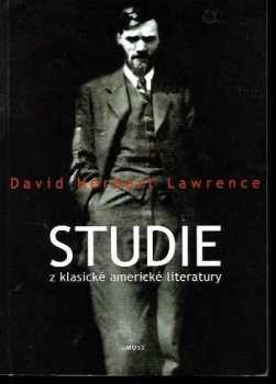 D. H Lawrence: Studie z klasické americké literatury
