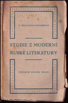 Naděžda Filaretovna Melniková-Papoušková: Studie z moderní ruské literatury