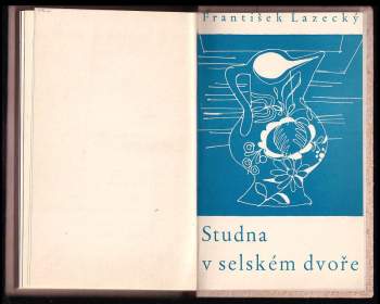 František Lazecký: Studna v selském dvoře
