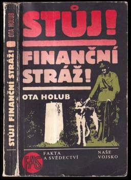 Ota Holub: Stůj!