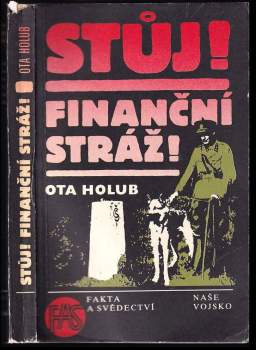 Ota Holub: Stůj!