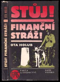 Ota Holub: Stůj!