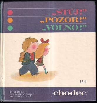 Stůj! Pozor! Volno!