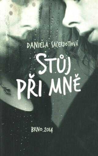 Daniela Sacerdoti: Stůj při mně
