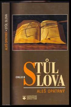 Aleš Opatrný: Stůl slova