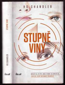 H. S Chandler: Stupně viny