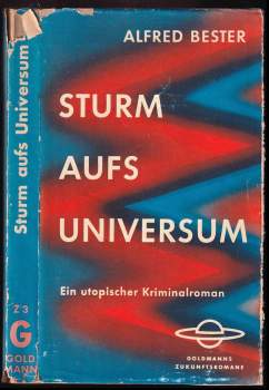Sturm aufs Universum. Ein utopisch-technischer Kriminalroman.
