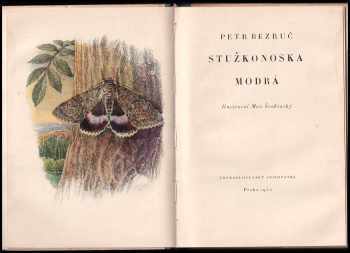 Petr Bezruč: Stužkonoska modrá - DEDIKACE MAX ŠVABINSKÝ