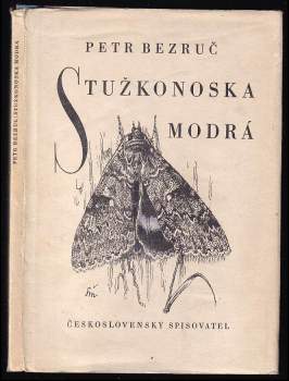 Petr Bezruč: Stužkonoska modrá