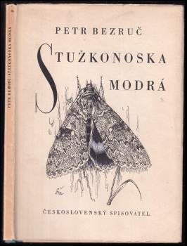 Petr Bezruč: Stužkonoska modrá