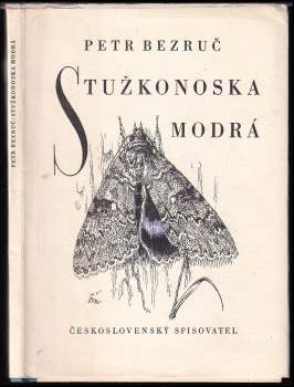 Petr Bezruč: Stužkonoska modrá
