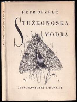 Petr Bezruč: Stužkonoska modrá