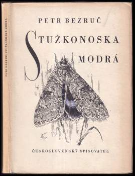 Petr Bezruč: Stužkonoska modrá