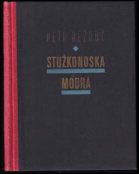 Petr Bezruč: Stužkonoska modrá