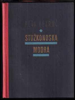 Stužkonoska modrá - Petr Bezruč (1932, Pokorný a spol) - ID: 288028