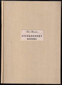 Petr Bezruč: Stužkonoska modrá