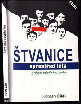 Štvanice uprostřed léta. Příběh mladého vraha