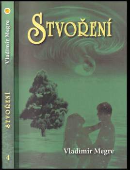 Vladimir Megre: Stvoření