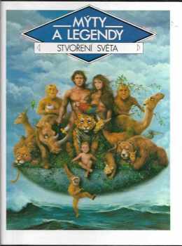 Stvoření světa : mýty a legendy - Claude-Catherine Ragache (1992, Gemini) - ID: 854593
