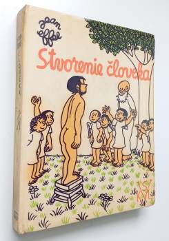 Jean Effel: Stvorenie človeka