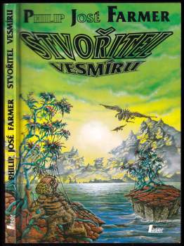 Philip José Farmer: Stvořitel vesmíru