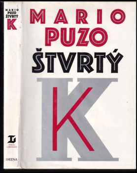 Štvrtý K - Mario Puzo (1992, Smena) - ID: 430991