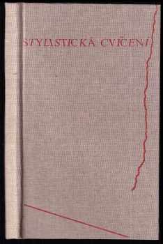Raymond Queneau: Stylistická cvičení
