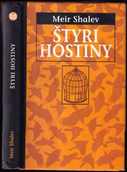 Meir Shalev: Štyri hostiny