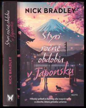 Nick Bradley: Štyri ročné obdobia v Japonsku