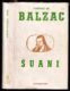 Šuani, neboli, Bretaň roku 1799 - Honoré de Balzac (1951, Odeon) - ID: 1333591
