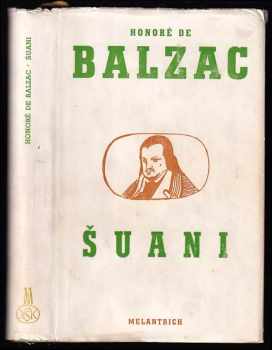 Šuani neboli Bretaň roku 1799 - Honoré de Balzac (1952, Melantrich) - ID: 492865