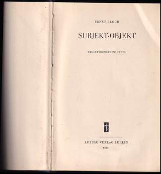 Ernst Bloch: Subjekt - Objekt