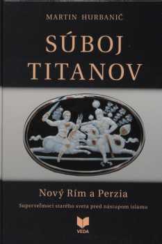 Martin Hurbanič: Súboj titanov