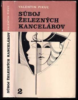 Valentin Savvič Pikul': Súboj železných kancelárov
