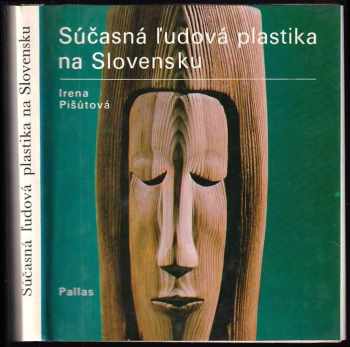 Súčasná ľudová plastika na Slovensku