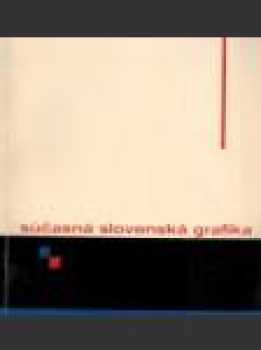 Súčasná slovenská grafika 1945-1960