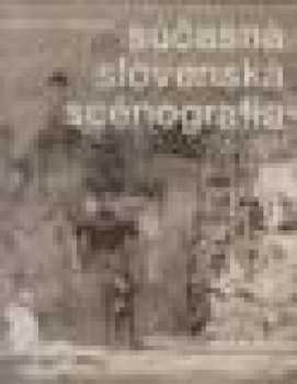 Súčasná slovenská scénografia