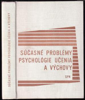 Súčasné problémy psychológie učenia a výchovy
