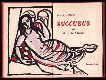Honoré de Balzac: Succubus, aneb, Běs sviňavý ženský